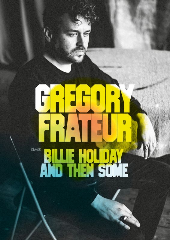 Gregory Frateur - Sings Billie Holiday and then some