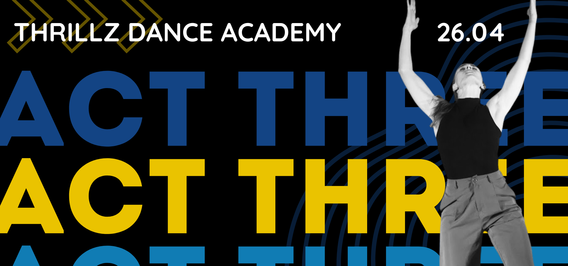 Act Three Thrillz Dance Academy campagnebeeld